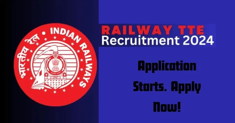 Railway RRB TTE Recruitment 2024 for 8000+ Posts, Apply Now, Check Salary, Eligibility Criteria, Selection Process