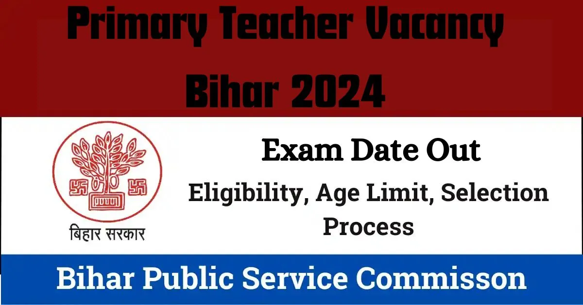 Primary Teacher Vacancy Bihar 2024