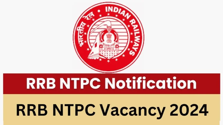 RRB NTPC Vacancy 2024, Check Application Fee, Exam Dates, Last Date, Salary and Selection Process