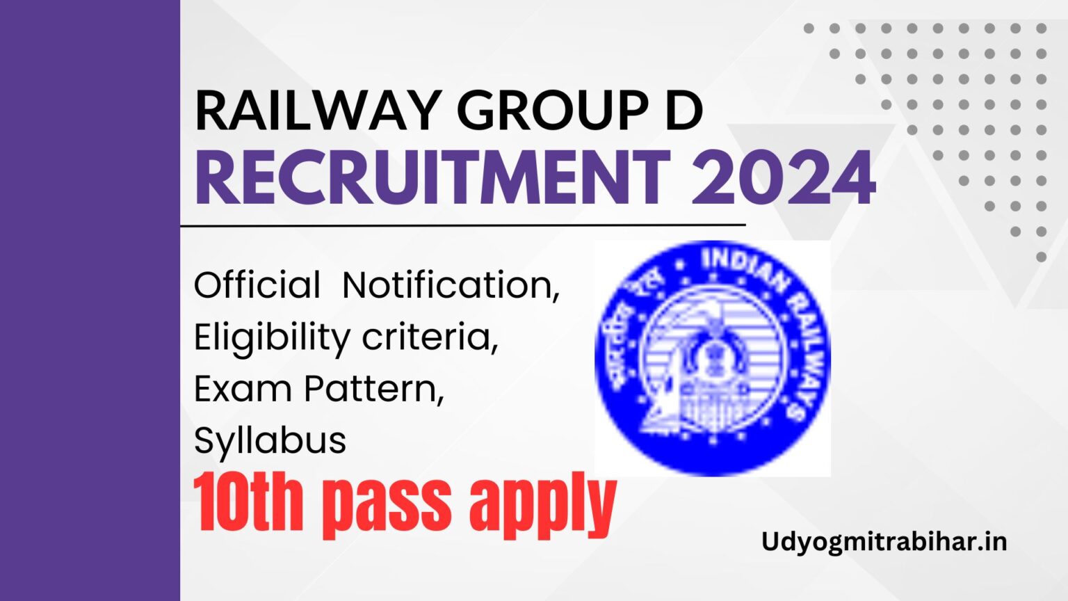 Railway Group D Recruitment 2024 Application Process, Eligibility