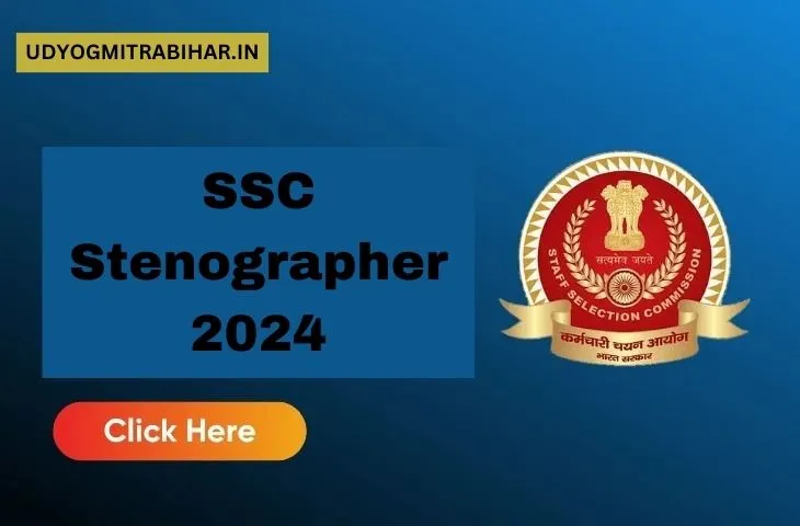 SSC Stenographer Recruitment 2024, Apply Now, Eligibility Criteria, Exam Pattern, Exam Date, Results