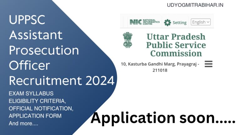 UPPSC Assistant Prosecution Officer Recruitment 2024, Check Exam Date For Prelims and Mains, Download Admit Card Syllabus