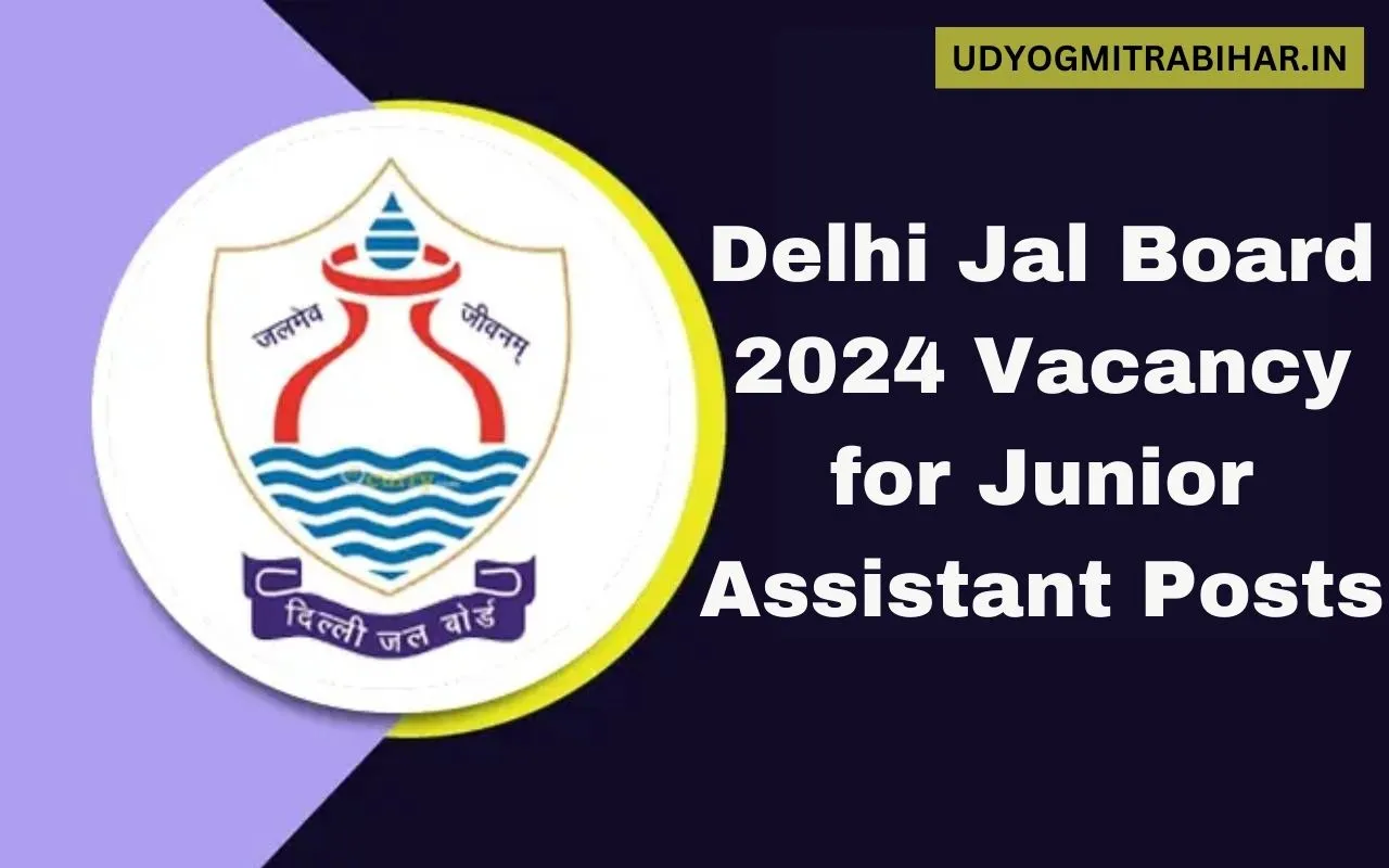 Delhi-Jal-Board-2024-Vacancy-for-Junior-Assistant-Posts