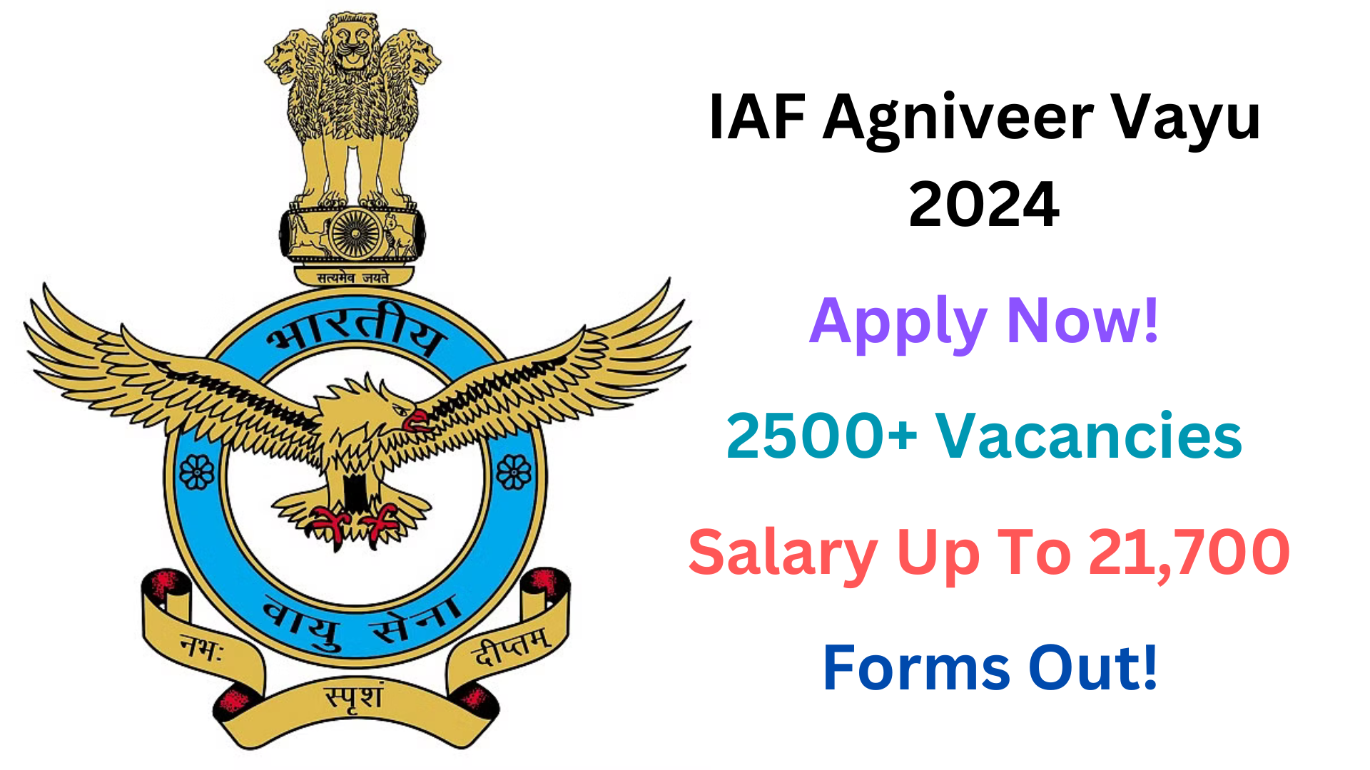 IAF Agniveer Vayu Recruitment Online Form 2024, Apply Now, Check Latest Vacancy Details, Eligibility Criteria, and More