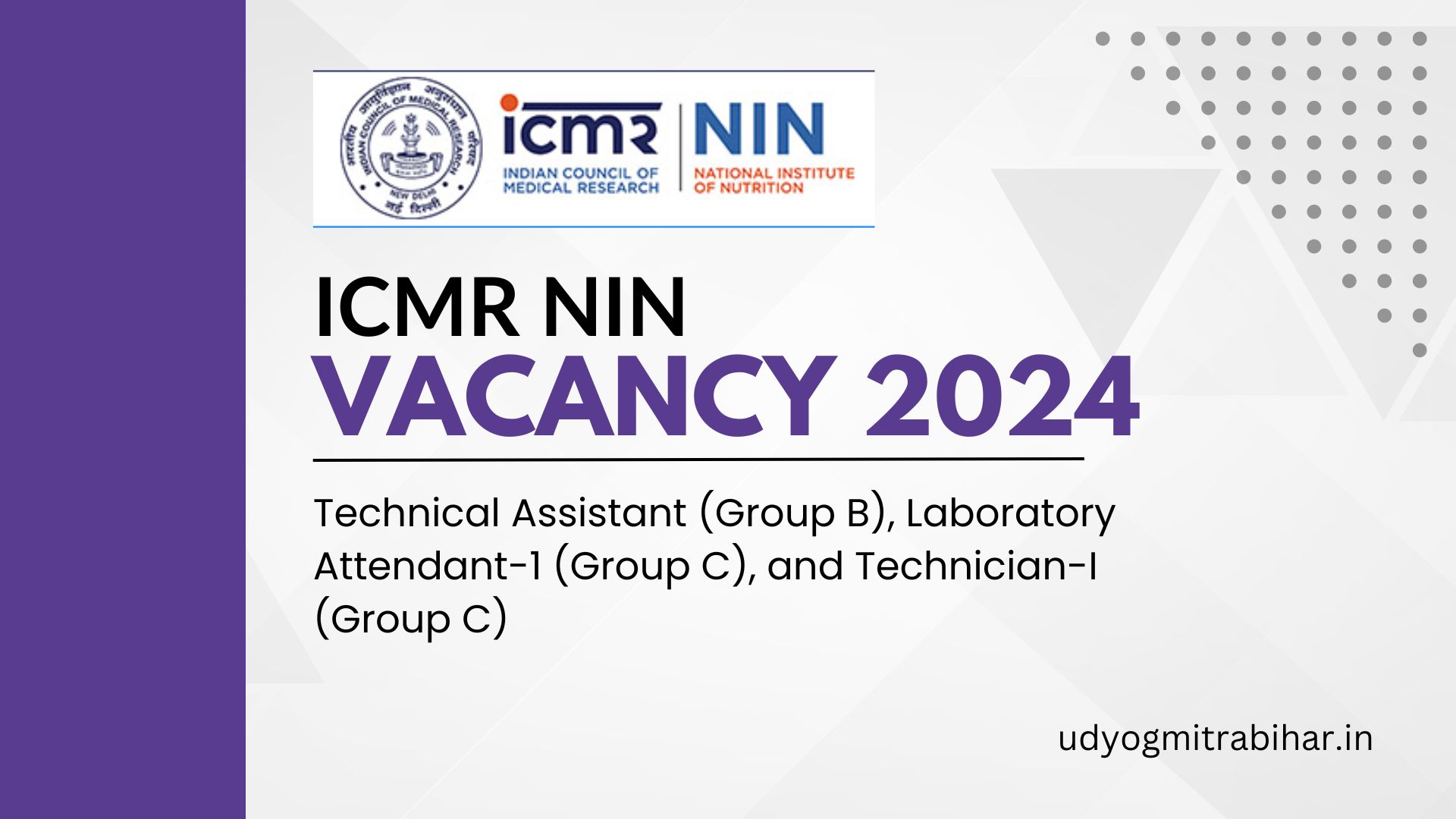 ICMR NIN Vacancy 2024 for 44 Vacant Posts, Apply Now, Eligibility Criteria, Salary, Exam Details
