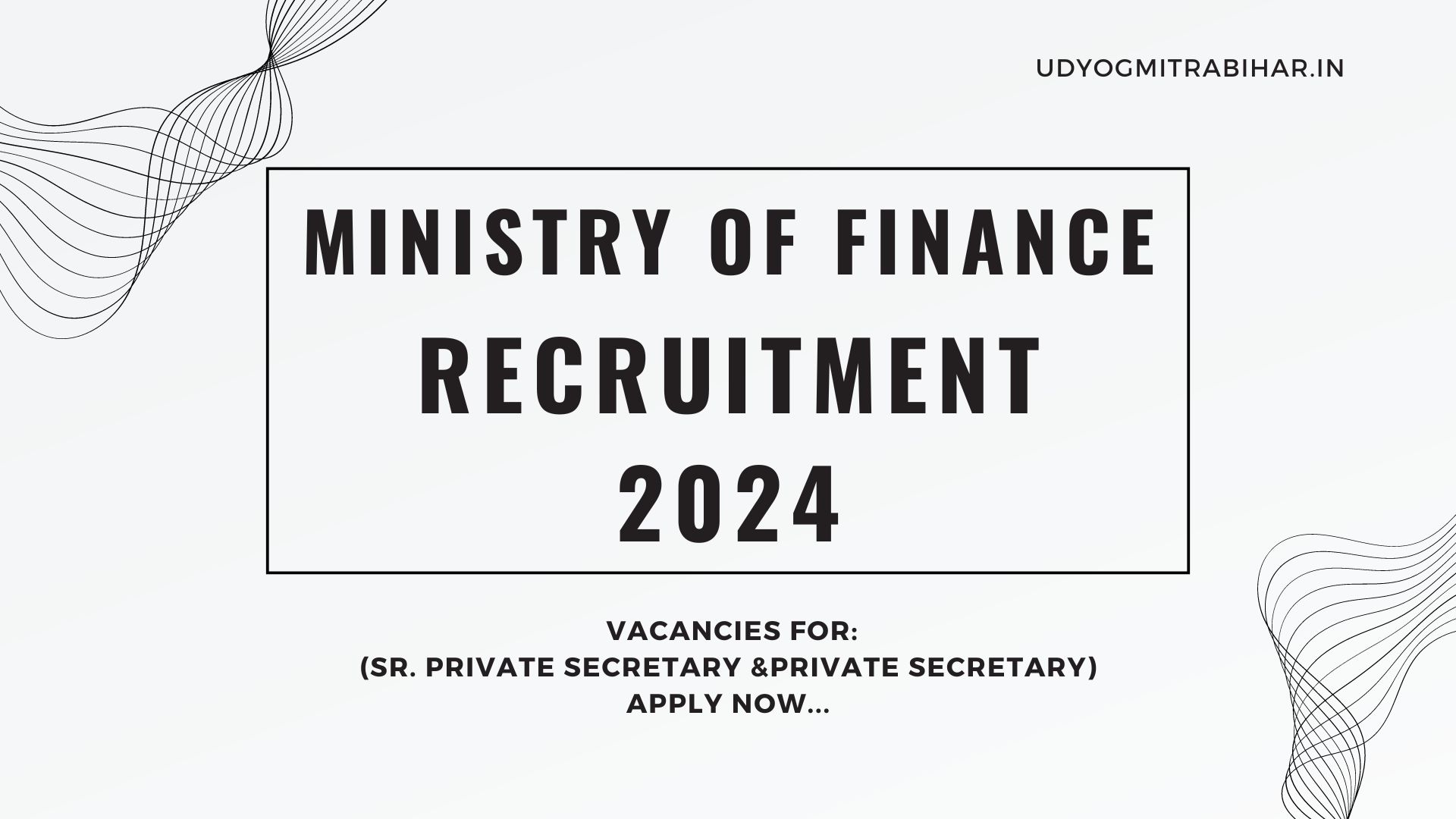 Ministry of Finance Secretary Recruitment 2024 for Secretary Post, Application Process, Eligibility Criteria, Salary