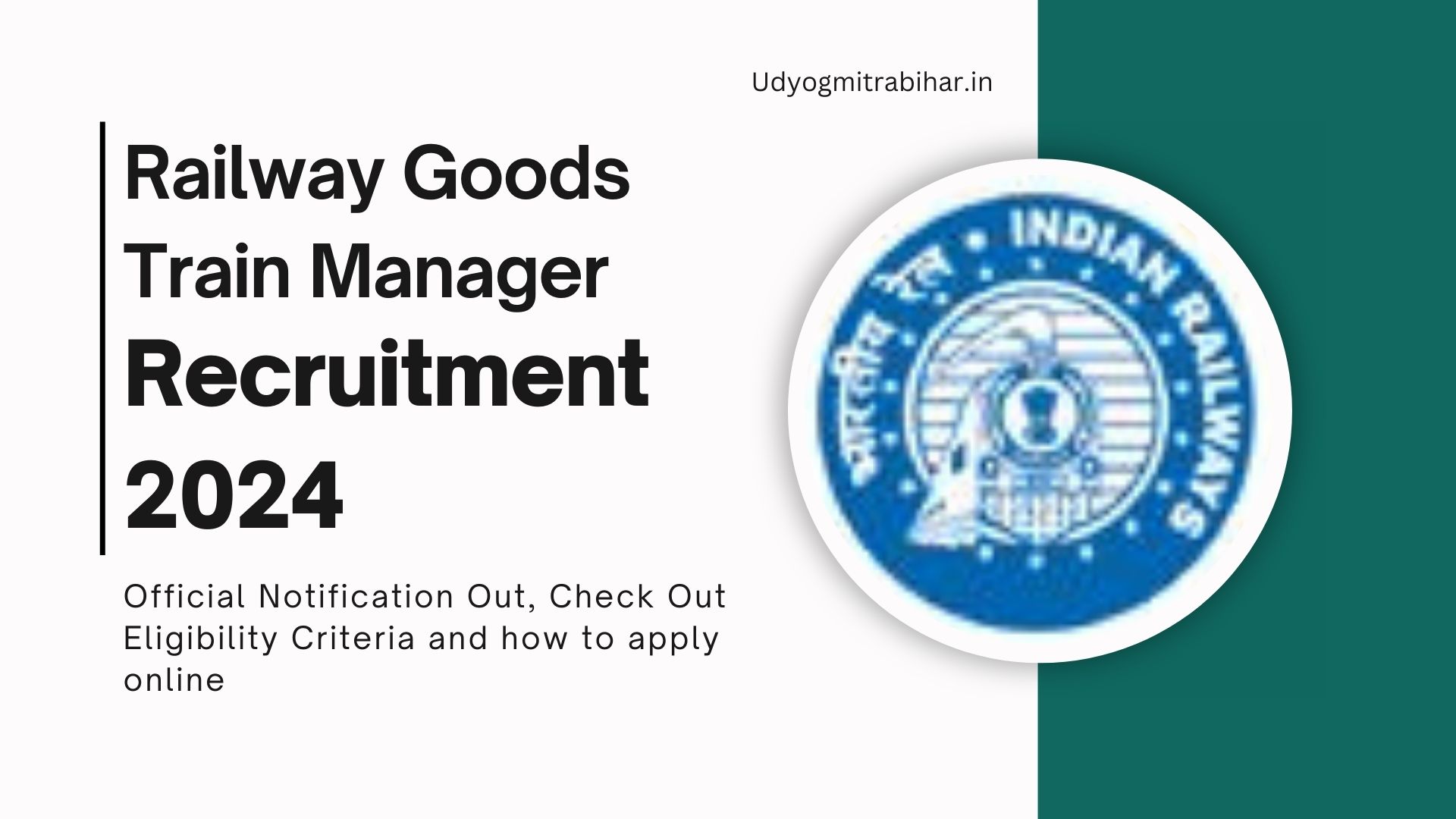 Railway Goods Train Manager Recruitment 2024, Apply Now, Eligibility Criteria, Required Documents, Salary