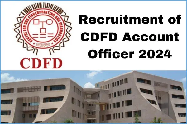 Recruitment of CDFD Account Officer 2024