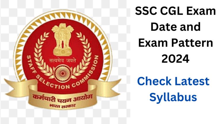 SSC CGL Exam Date and Exam Pattern 2024