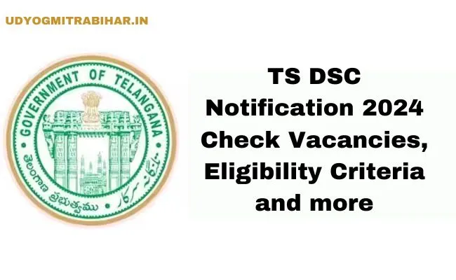TS DSC Notification 2024, 11062 Vacancies for Teaching and Non-Teaching Jobs, Apply Now, Eligibility Criteria, Required Documents, Salary