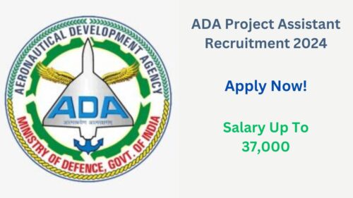 ADA Project Assistant Recruitment 2024, Apply Now, Check Vacancy Details, Eligibility Criteria, and More