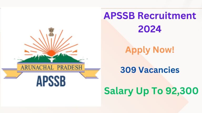 APSSB Recruitment 2024, Apply Now, Check Vacancy Details, Eligibility Criteria, and More