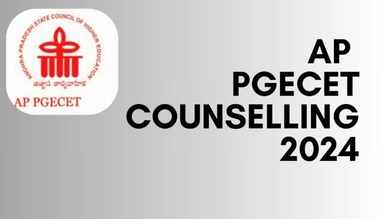 AP PGECET Counseling 2024, Key Dates, Eligibility, Choice Filling Process, and More
