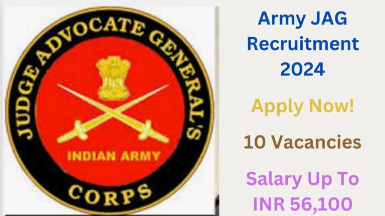 Indian Army JAG Recruitment 2024, Apply Now, Check Eligibility Criteria, Salary, and More