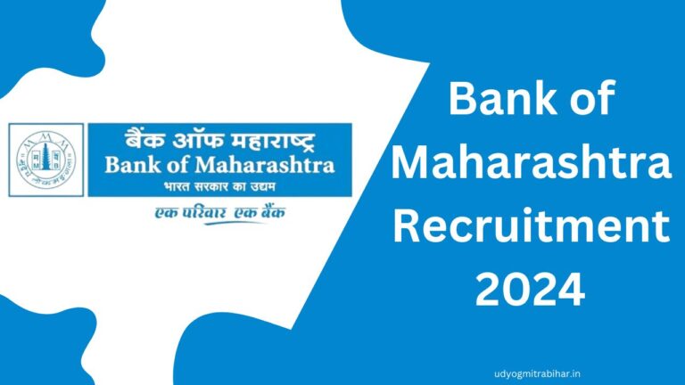 Bank of Maharashtra Recruitment 2024 for Various Officer Vacancies, Apply Now, Check Eligibility Criteria, Salary, and More
