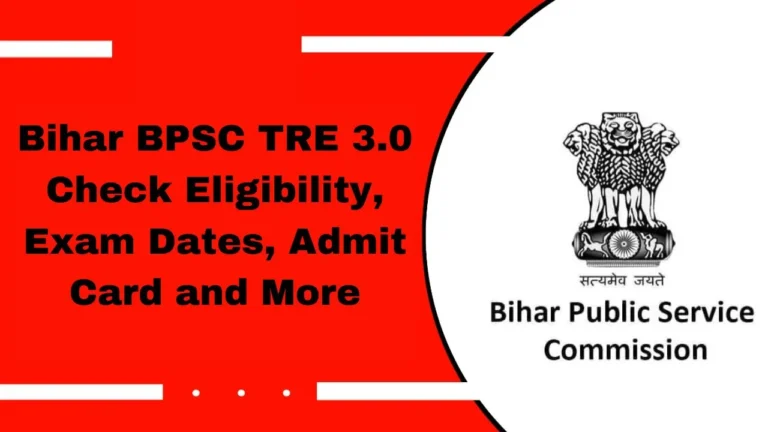 Bihar Teacher BPSC TRE 3.0 2024 Vacancy Out, Check Eligibility, Exam Dates and Timing, Admit Card