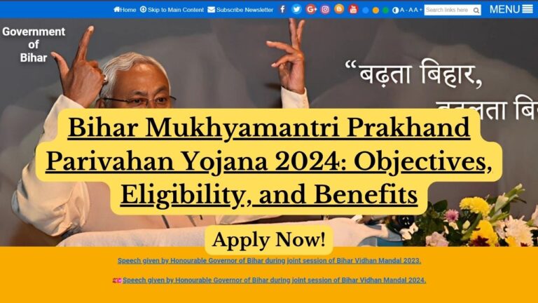 Bihar Mukhyamantri Prakhand Parivahan Yojana 2024, Apply Now, Eligibility, and Benefits