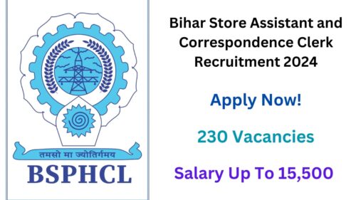 Bihar BSPHCL Store Assistant and Correspondence Clerk Recruitment 2024, Check Vacancy Details, Eligibility Criteria, and More