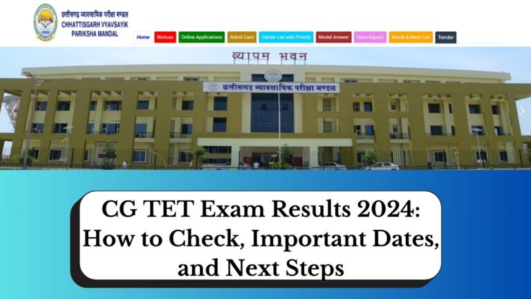 CG TET Exam Results 2024, Check Answer Key, Merit List, Download Certificate