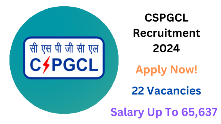 CSPGCL Recruitment 2024