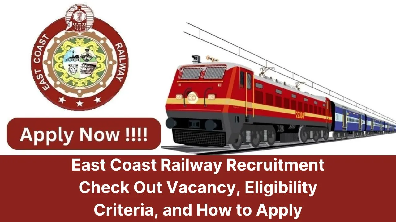 East Coast Railway Recruitment 2024 for Female Vocalist and Guitarist, Apply Now, Check Vacancy Details, Eligibility Criteria, and More