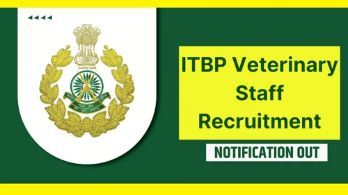 ITBP Veterinary Staff Recruitment 2024 for 128 Vacancies, Apply Now, Check Eligibility Criteria, Salary, and More