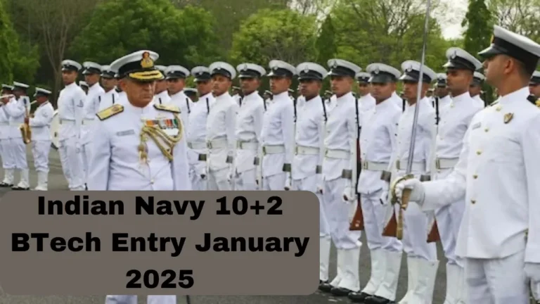 Indian Navy 10+2 BTech Entry January 2025, Apply for 40 Cadet Posts, Check Eligibility and Application Process