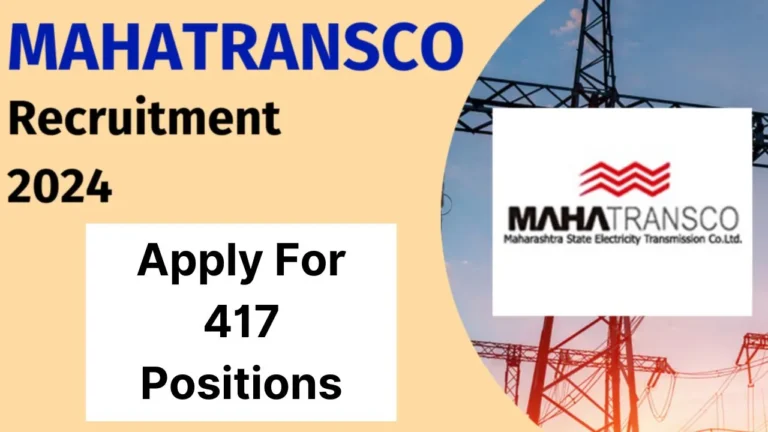 MahaTransco Bharti 2024, Apply Online for 417 Technician Vacancy, Check Age Limit, Education Qualifications, Salary and More