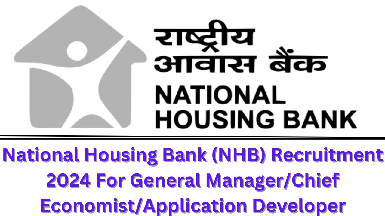 ational Housing Bank (NHB) Recruitment 2024