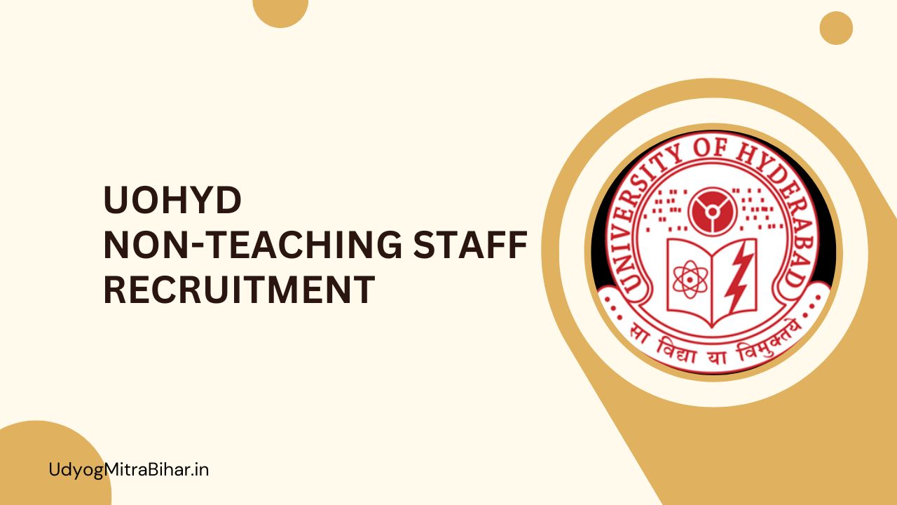 UOHYD Recruitment 2024 for Non-Teaching Staff, Eligibility Criteria, Qualification, More