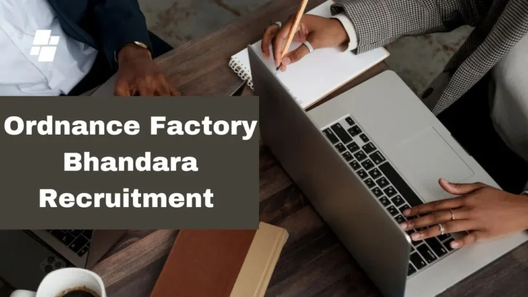 Ordnance Factory Bhandara (OFBH) Recruitment 2024, Apply Now for 158 DBW Posts, Check Salary, Eligibility, and More