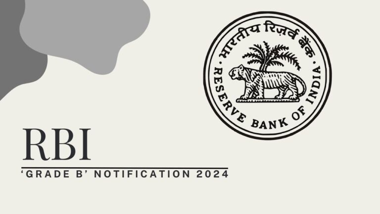 RBI Grade B Recruitment Notification 2024 for 94 Posts, Apply Now, Check Vacancy Details, Eligibility Criteria, Salary, and More