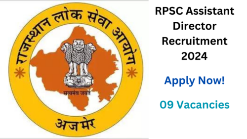 RPSC Assistant Director Recruitment 2024, Apply Now for 9 Vacancy