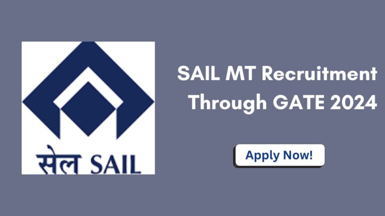SAIL Management Trainee (MT) Recruitment 2024 Through GATE, Check Eligibility, Application Process, Last Date