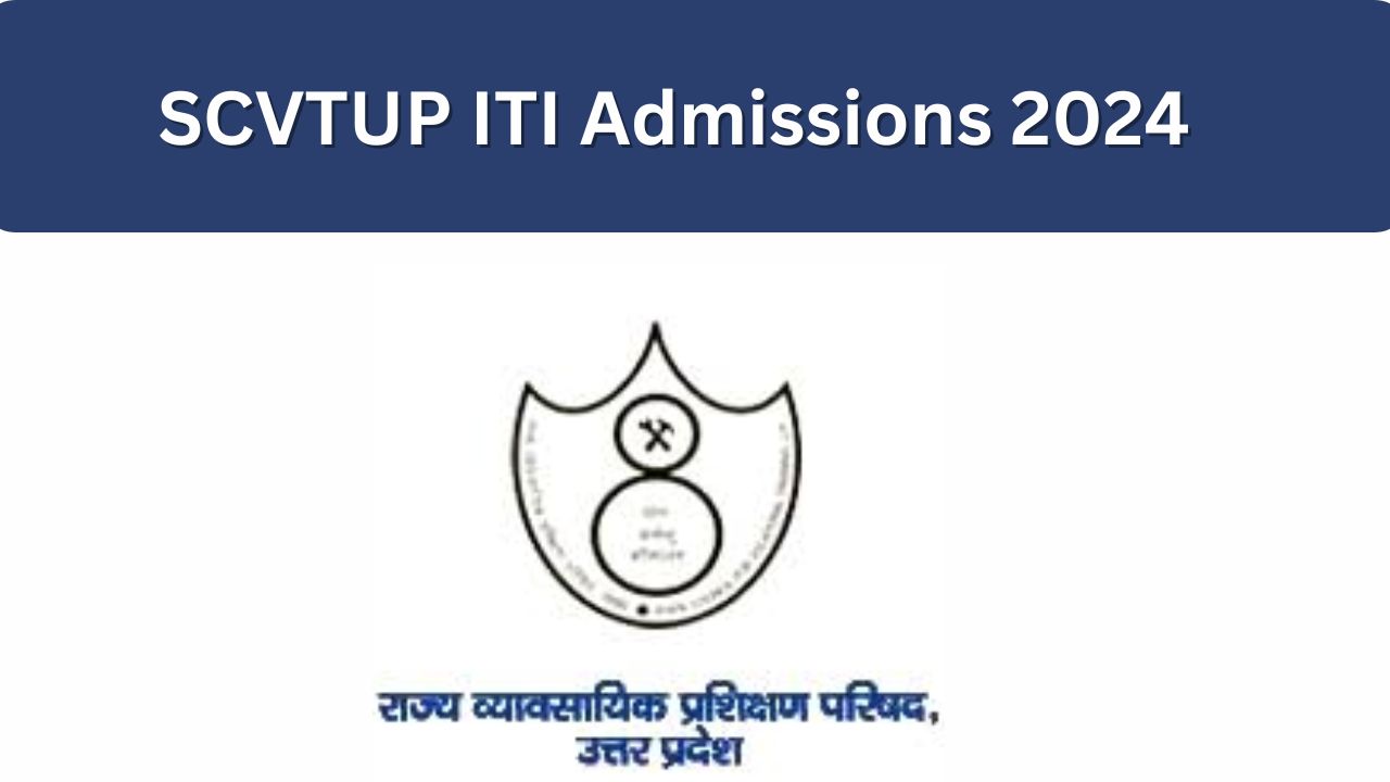 SCVTUP ITI Admissions 2024