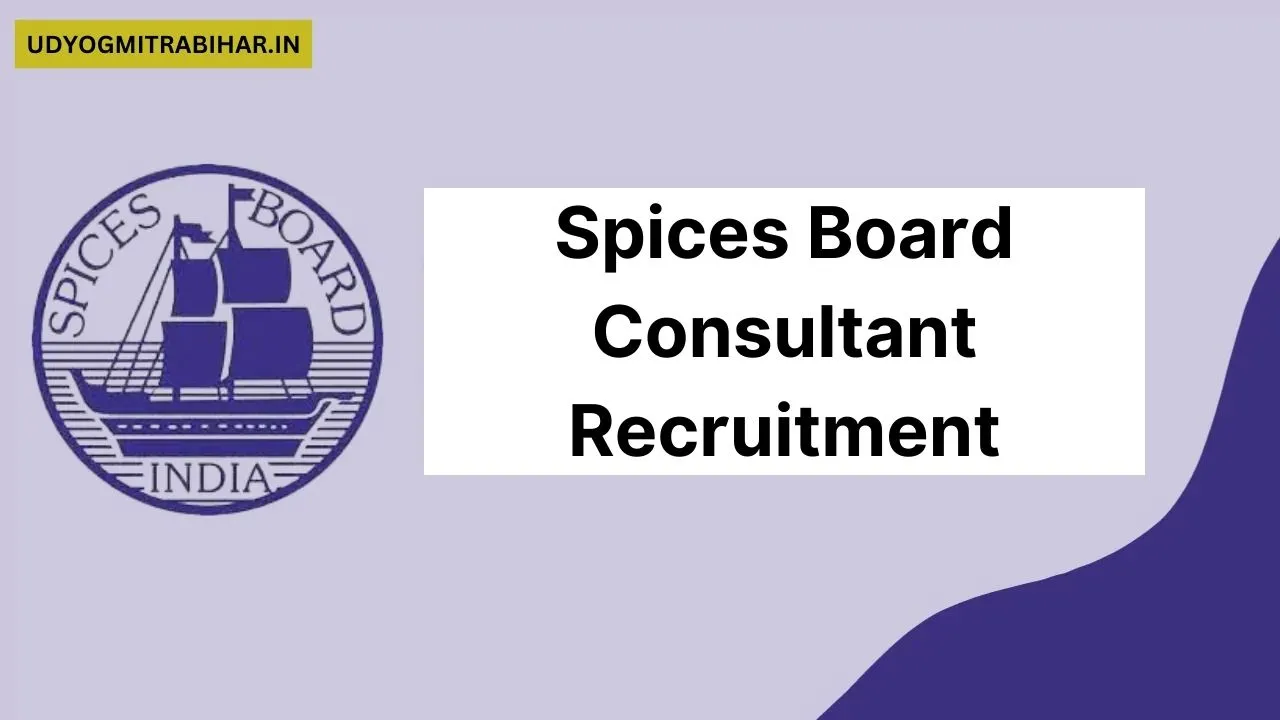 Spices Board Consultant Recruitment 2024