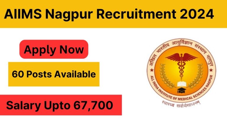 AIIMS Nagpur Senior Resident Recruitment 2024, Apply Now, Check Eligibility Criteria, Application Process, Salary