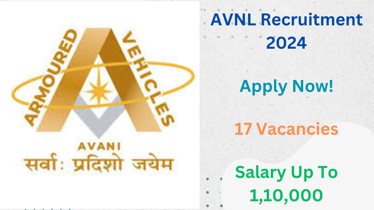 AVNL Recruitment 2024