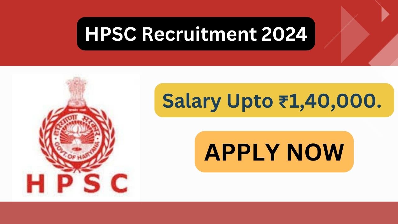 HPSC Recruitment 2024 for Section Officer Posts, Apply Now, Check Eligibility Criteria, Salary, Last Date