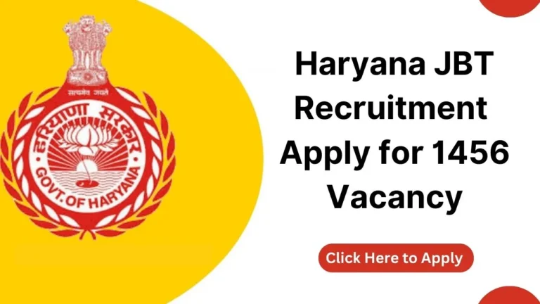 Haryana JBT Recruitment 2024 for 1456 Junior Basic Teacher Posts, Apply Now, Check Eligibility Criteria, Salary, and More