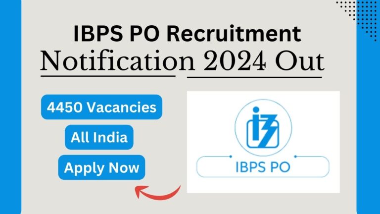 IBPS PO Recruitment 2024 Notification Out, Know Eligibility Criteria, Exam Dates, Salary and Age Limit