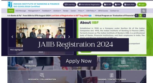 JAIIB Registration 2024, Apply Now, Check Eligibility Criteria, Exam Pattern, and More