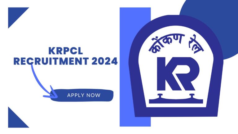 KRCL Recruitment 2024 Notification Out, Apply Now, Check Eligibility Criteria, Required Documents, and More