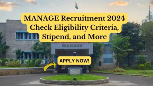 MANAGE Fellowship Recruitment 2024, Apply Now, Check Eligibility Criteria, Salary, and More