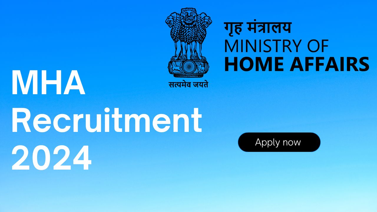 MHA Recruitment 2024