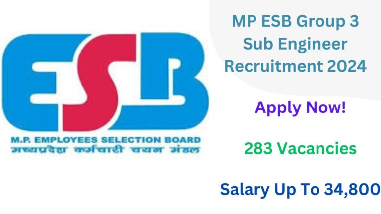 MP ESB Group 3 Sub Engineer Recruitment 2024, Apply Now, Check Eligibility Criteria, Vacancy Details, Exam Pattern, and More