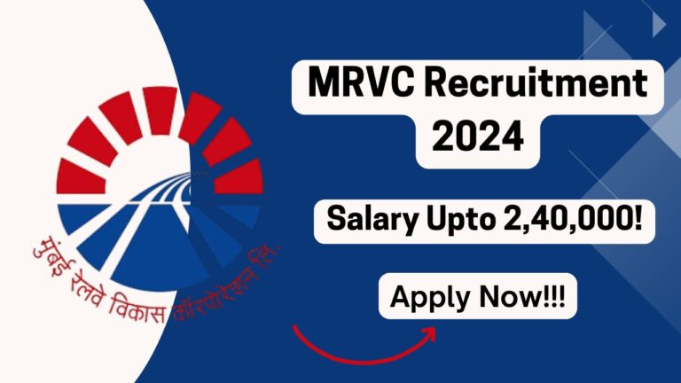 MRVC Joint General Manager Recruitment 2024 Notification Out, Apply Now, Check Eligibility Criteria, Salary, Last Date