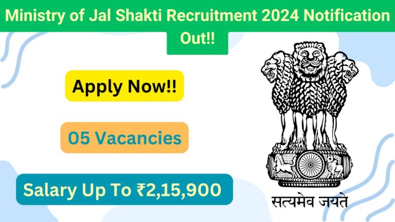 Ministry of Jal Shakti Recruitment 2024 for Various Posts, Apply Now, Check Eligibility Criteria, Vacancy Details, Salary