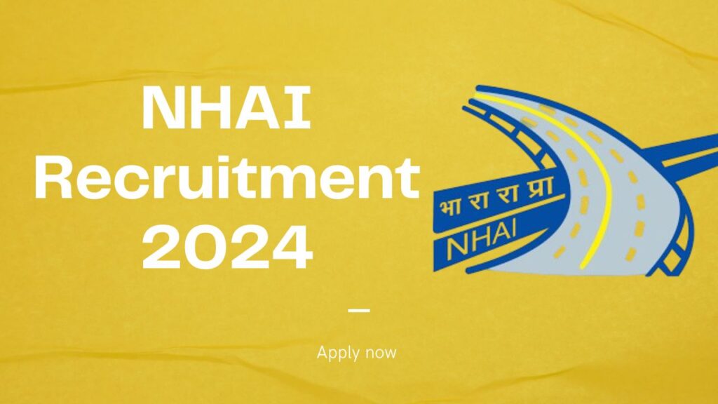 NHAI Recruitment 2024 Notification Out for Engineer, Draftsman, and