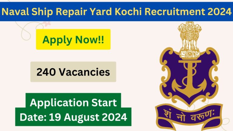 Naval Ship Repair Yard Kochi Apprenticeship Recruitment 2024, Apply Now, Check Vacancy Details, Eligibility Criteria, and Salary